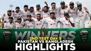 Full Highlights  Pakistan vs Bangladesh  2nd Test Day 5 2024  PCB  M8A1K [upl. by Orr694]