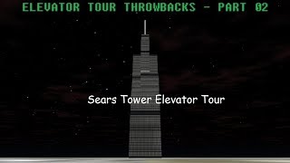 Throwback 02  Tour of the Elevators  Sears Tower [upl. by Murrah]