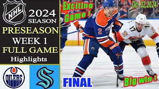 Edmonton Oilers vs Seattle Kraken  FULL GAME  Oct 03 2024  2024 NHL Preseason  Hockey Today [upl. by Marashio]