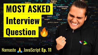 setTimeout  Closures Interview Question 🔥  Namaste 🙏 JavaScript Ep 11 [upl. by Glynas174]