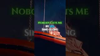 Nobody Gets Me by SZA SingAlong 🎤🤩 [upl. by Declan383]