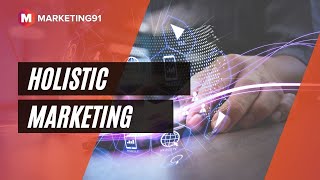 Holistic Marketing  Meaning Components Importance and Examples of Holistic Marketing Mktg 284 [upl. by Eiclehc162]