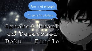 MHA  Ignored Prank on Depressed Deku  Finale [upl. by Nilram733]