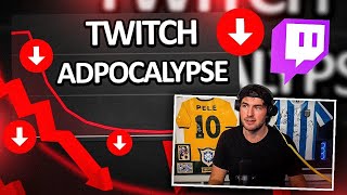 the Twitch Adpocalypse is Upon us [upl. by Drice]