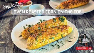 Super Easy Oven Roasted Corn on the Cob  Miso glazed [upl. by Steiner]