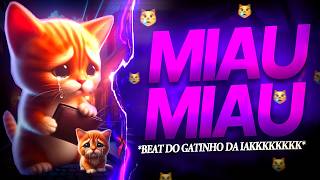 BEAT MIAU MIAU 😿  Gatinho Triste  Inteligência Artifical FUNK REMIX [upl. by Dareen]