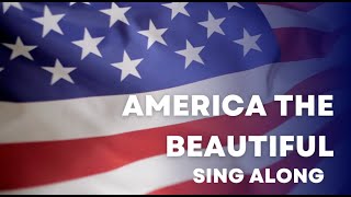 America The Beautiful  Sing Along [upl. by Sihonn]