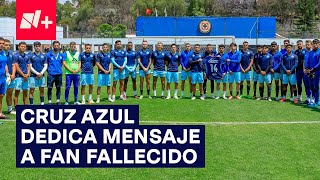 Muere aficionado del Cruz Azul José Armando Equipo le dedica mensaje  N [upl. by Alverson497]