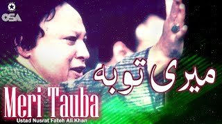 Meri Tauba  Ustad Nusrat Fateh Ali Khan  official version  OSA Islamic [upl. by Ellenwad]