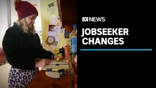 Jobseekers brace for major Centrelink unemployment changes  ABC News [upl. by Moina571]