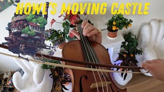 Howl’s Moving Castle  Violin Cover [upl. by Anin82]