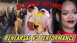 SUPER BOWL RIHANNA  COMPILATION OF REHEARSAL VS PERFORMANCE [upl. by Airual]