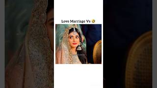 Love Marriage 😍 Vs Arrange Marriage 😭seharkhan fairytale fairytale2 danishtaimoor durefishan [upl. by Nileuqay]