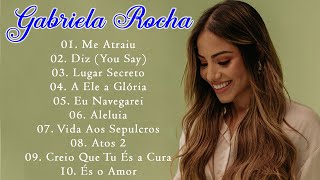 GABRIELA ROCHA  Novas Canções Gospel 2023 Atualizadas NOVA LISTA 🙏 Hino Da Vitória youtube [upl. by Silvio695]