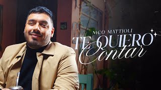 Nico Mattioli  Te Quiero Contar Video Oficial [upl. by Alyson]