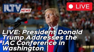 🔴LIVE President Donald Trump Addresses the IAC Conference in Washington [upl. by Hadeehuat]