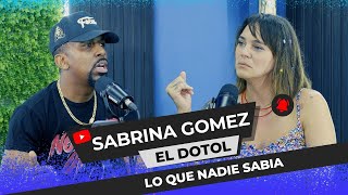 SABRINA GOMEZ SUS SECRETOS TODO LO QUE NADIE SABIA  EL DOTOL NASTRA [upl. by Che]