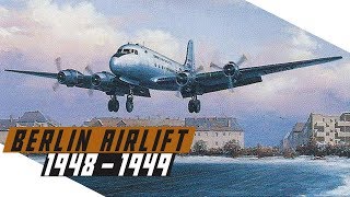 Berlin Airlift 19481949  COLD WAR DOCUMENTARY [upl. by Nyret]