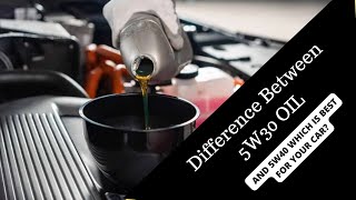 Difference Between 5W30 OIL and 5W40 Which is Best for Your Car [upl. by Bernat]