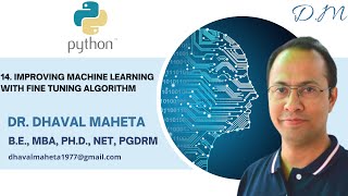 14 Improving Machine Learning Performance with Algorithm Tuning  Dr Dhaval Maheta [upl. by Eseila]