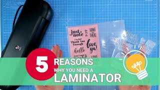 CARDMAKERS  5 Reasons Why You Need a Laminator [upl. by Akkim]