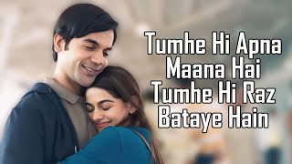 Tumhe Hi Apna Maana Hai LYRICS  Sachet Tandon  Parampara Tandon  Srikanth Rajkummar R  Alaya [upl. by Symons]