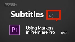 Subtitles 40  Using Markers in Premiere Pro  Part 1 [upl. by Darsey398]