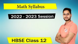 HBSE Class 12 Math Syllabus 20222023 Session  Haryana Board New Syllabus for Class 12 [upl. by Alpheus]