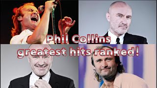 Phil Collins Greatest Hits Ranked [upl. by Anneiv81]