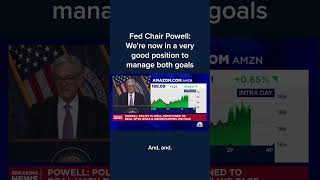 Fed Chair Powell Were now in a very good position to manage both goals [upl. by Hedvige]