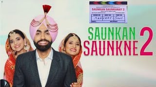 Saunkan Saunkne 2  Ammy Virk  Sargun Mehta  Nimrat Khaira  Official Trailer  Punjabi Movie [upl. by Daph214]