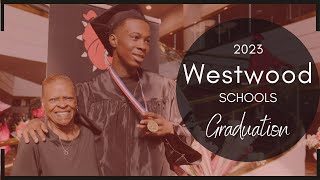 Westwood Schools Graduation Ceremony 2023 [upl. by Thetis]