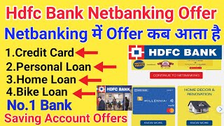 Hdfc Bank Netbanking Pre Approved Offer Credit Card Home Loan Personal Loan No1 Bank HDFC 😊😊 [upl. by Ojok]