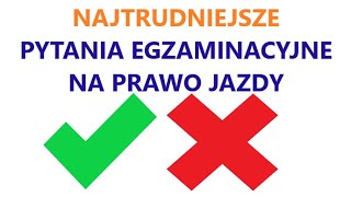 ✅❎10 najtrudniejszych pytań egzaminacyjnych✅❎ z testów na prawo jazdy kategoria B 2019r [upl. by Cantlon]