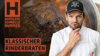 Schnelles Klassischer Rinderbraten Rezept von Steffen Henssler [upl. by Catharina]