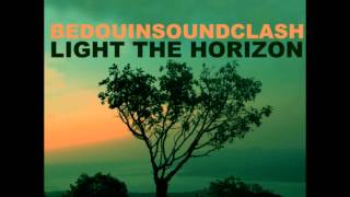 Bedouin Soundclash  A Chance of Rain HD [upl. by Lebazej328]