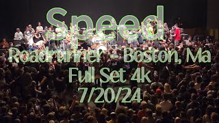 Speed live  Full set 4k  Roadrunner  Boston Ma 72024 Have Heart show [upl. by Yereffej269]