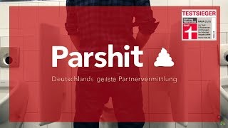 Parship Verarsche Parshit Parodie Werbung von Parship [upl. by Westerfield]