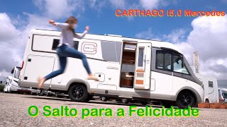 O Salto para a Felicidade  Autocaravana Carthago chic cline I 50 Mercedes [upl. by Slack133]