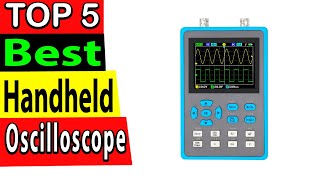 Best Handheld Oscilloscope Review 2025 TOP 5 [upl. by Teresina]