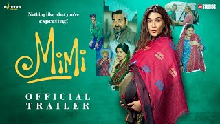 Mimi  Official Trailer  Kriti Sanon Pankaj Tripathi Dinesh Vijan Laxman Utekar  Streaming Now [upl. by Manlove]