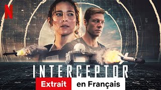 Interceptor Extrait  BandeAnnonce en Français  Netflix [upl. by Yornoc441]