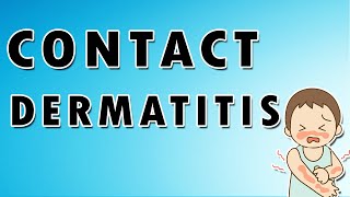 Contact Dermatitis Symptoms Treatment and Causes [upl. by Dani]