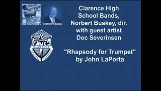 quotRhapsody for Trumpetquot by John LaPorta Doc Severinsen Soloist with the Clarence High School Bands [upl. by Yennaiv]