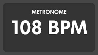 108 BPM  Metronome [upl. by Sartin454]