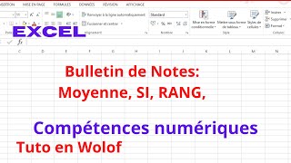 Excel Wolof  bulletin de note Moyenne Si Rang [upl. by Tnattirb]