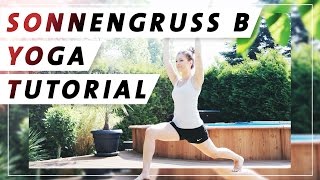 Yoga Anfänger Sonnengruss Tutorial  Surya Namaskar B  Jede Haltung einzeln erklärt [upl. by Sidman]