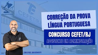 Gabarito Extraoficial  Correção da prova de Português  Concurso CEFETRJ [upl. by Northway]