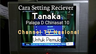 Cara Setting Reciever Parabola Tanaka T22 HD Untuk Pemula [upl. by Esten459]