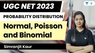 Probability Distribution  Normal Poisson and Binomial  UGC NET 2023  Simranjit Kaur [upl. by Drice295]